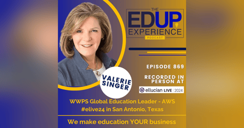 868: LIVE From Ellucian Live 2024 - with Valerie Singer, WWPS Global Education Leader, Amazon Web Services 868: LIVE From Ellucian Live 2024 - with Valerie Singer, WWPS Global Education Leader, Amazon Web Services