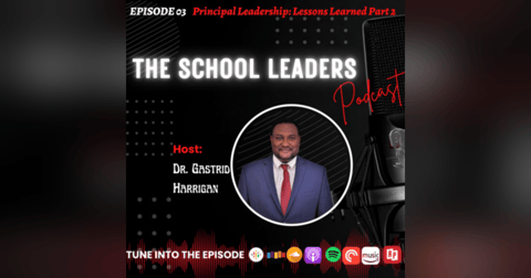 3. Principal Leadership: Lessons Learned Part 2 3. Principal Leadership: Lessons Learned Part 2