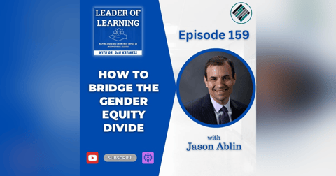 How to Bridge the Gender Equity Divide with Jason Ablin How to Bridge the Gender Equity Divide with Jason Ablin