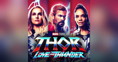 Back to the Box Office: Thor Love and Thunder Review Back to the Box Office: Thor Love and Thunder Review