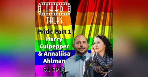 1.13 PRIDE Part 1- A Conversation with Harry Culpepper and Annaliisa Ahlman 1.13 PRIDE Part 1- A Conversation with Harry Culpepper and Annaliisa Ahlman