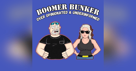The Boomer Bunker The Boomer Bunker