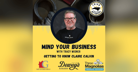 Mind Your Business Podcast - Getting To Know Claire Calvin Mind Your Business Podcast - Getting To Know Claire Calvin