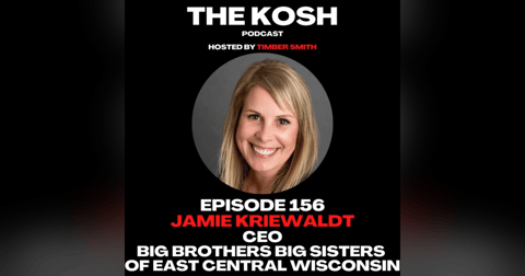 Episode 156: Jamie Kriewaldt - CEO of Big Brothers Big Sisters of East Central Wisconsin Episode 156: Jamie Kriewaldt - CEO of Big Brothers Big Sisters of East Central Wisconsin