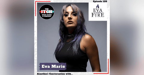 E120 A(nother) Conversation with Eva Marie of Eva Under Fire E120 A(nother) Conversation with Eva Marie of Eva Under Fire