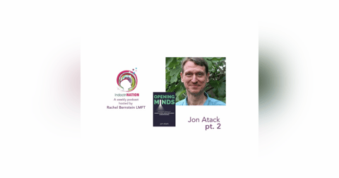 The Preventative Approach w/ Jon Atack, Open Minds Foundation - S1E13pt2 The Preventative Approach w/ Jon Atack, Open Minds Foundation - S1E13pt2