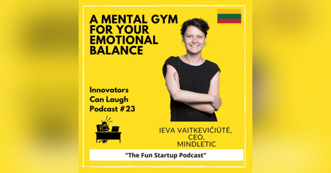 Mindletic: a mental gym for your emotional balance with Ieva Vaitkevičiūtė Mindletic: a mental gym for your emotional balance with Ieva Vaitkevičiūtė