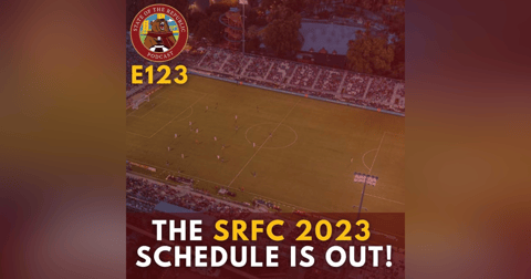 S1E123 - The SRFC 2023 Schedule Is Out! Start Game Planning! S1E123 - The SRFC 2023 Schedule Is Out! Start Game Planning!