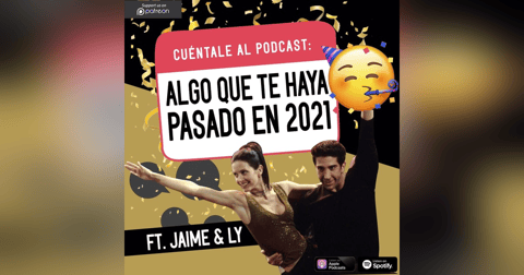 51. Algo que te haya pasado EN 2021 (Ft. Ly & Jaime) 51. Algo que te haya pasado EN 2021 (Ft. Ly & Jaime)