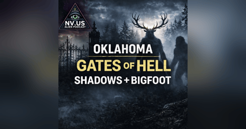 The Gates of Hell, Shadow Entities, and Bigfoot in Oklahoma The Gates of Hell, Shadow Entities, and Bigfoot in Oklahoma