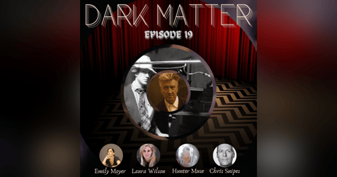 Patreon & Locals Limited Series: Dark Matter | Episode 19 (A Tribute to David Lynch) (Preview) Patreon & Locals Limited Series: Dark Matter | Episode 19 (A Tribute to David Lynch) (Preview)