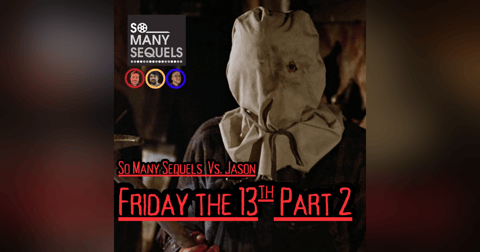 Friday the 13 Part 2 | Jason's Bag Era Friday the 13 Part 2 | Jason's Bag Era