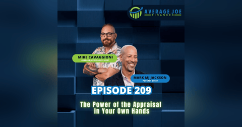 209. The Power of the Appraisal in Your Own Hands with M.J. Jackson 209. The Power of the Appraisal in Your Own Hands with M.J. Jackson