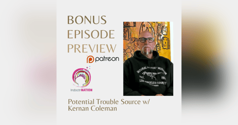BONUS EPISODE PREVIEW: Potential Trouble Source w/ Kernan Coleman BONUS EPISODE PREVIEW: Potential Trouble Source w/ Kernan Coleman