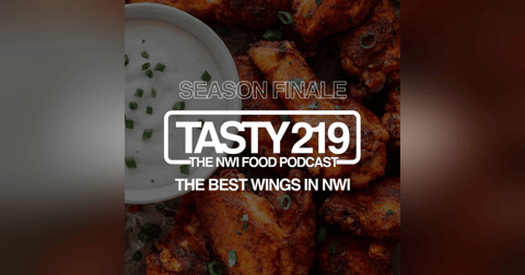815: The Best Wings in NWI (Season 8 Finale) 815: The Best Wings in NWI (Season 8 Finale)