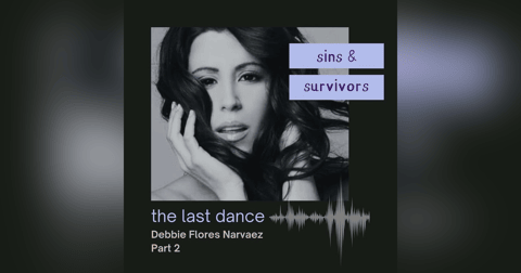 The Last Dance - Debbie Flores Narvaez - Part 2 The Last Dance - Debbie Flores Narvaez - Part 2