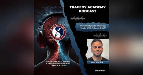 Detention Episode: "Would you smoke Willie Nelson's Braid?" Detention Episode: "Would you smoke Willie Nelson's Braid?"