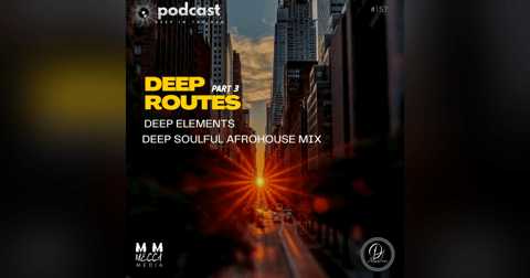 DEEP ROUTES (DEEP ELEMENTS) part 3 DEEP ROUTES (DEEP ELEMENTS) part 3
