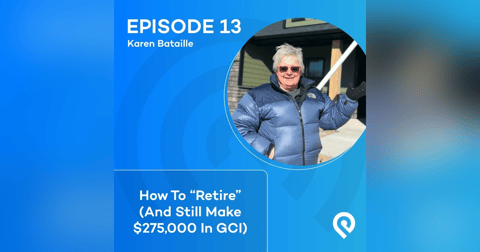 How To "Retire" (And Still Make $275,000 In GCI) How To "Retire" (And Still Make $275,000 In GCI)