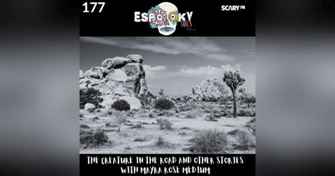 The Creature in the Road and other Stories with Mayra Rose The Creature in the Road and other Stories with Mayra Rose