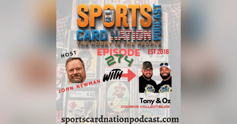 Ep.274 w/ Tony & Oz of Cousins Collectibles Ep.274 w/ Tony & Oz of Cousins Collectibles