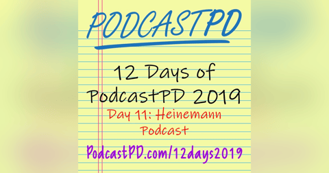 Heinemann Podcast - 12 Days of PodcastPD 2019 Heinemann Podcast - 12 Days of PodcastPD 2019