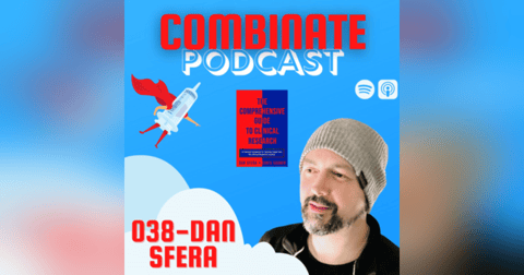 038 - "Clinical Trials" with Dan Sfera 038 - "Clinical Trials" with Dan Sfera
