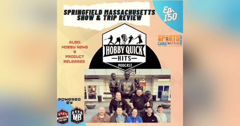 Hobby Quick Hits Ep.150 Springfield,Mass Trip Review Hobby Quick Hits Ep.150 Springfield,Mass Trip Review