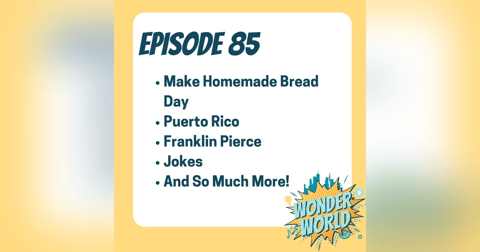 Wonder World Podcast Monday, November 18 Wonder World Podcast Monday, November 18