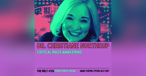 Dr. Christiane Northrup | Critical Mass Awakening (FREE FIRST HOUR) Dr. Christiane Northrup | Critical Mass Awakening (FREE FIRST HOUR)