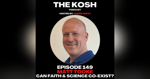 Episode 149: Matt Tooke - Can Faith & Science Co-Exist? Episode 149: Matt Tooke - Can Faith & Science Co-Exist?