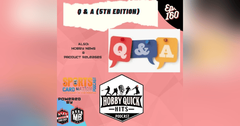 Hobby Quick Hits Ep.160 Q & A (5th Edition) Hobby Quick Hits Ep.160 Q & A (5th Edition)