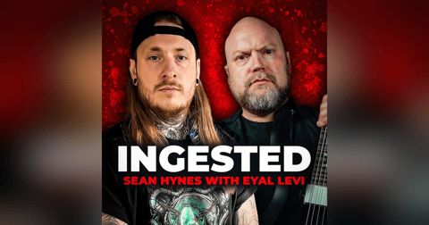 INGESTED (Sean Hynes) | EP 150 INGESTED (Sean Hynes) | EP 150