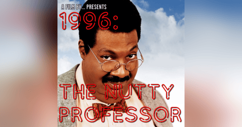 1996: The Nutty Professor 1996: The Nutty Professor