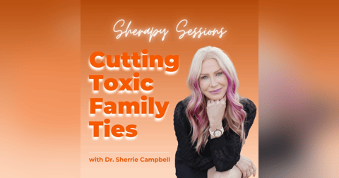When Enough Is Enough: Breaking Free from Toxic Family Ties (Bonus Episode 32) When Enough Is Enough: Breaking Free from Toxic Family Ties (Bonus Episode 32)