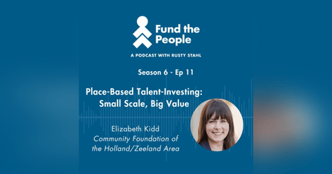 Place-Based Talent-Investing: Small Scale, Big Value Place-Based Talent-Investing: Small Scale, Big Value
