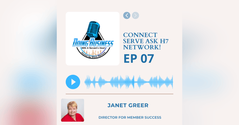 Connect Serve Ask H7 Network - Janet Greer - Director for Member Success Connect Serve Ask H7 Network - Janet Greer - Director for Member Success