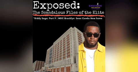 Sean "Diddy" Combs Life in MDC Brooklyn | “The Diddy Saga” Part 9 Sean "Diddy" Combs Life in MDC Brooklyn | “The Diddy Saga” Part 9