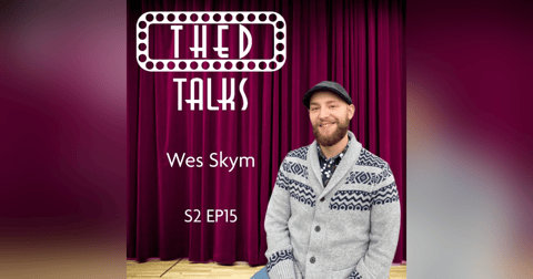 2.15 A Conversation with Wes Skym 2.15 A Conversation with Wes Skym