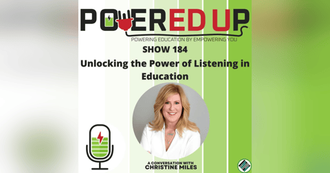 184: Unlocking the Power of Listening in Education 184: Unlocking the Power of Listening in Education