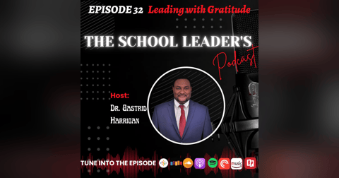 32. Leading with Gratitude 32. Leading with Gratitude