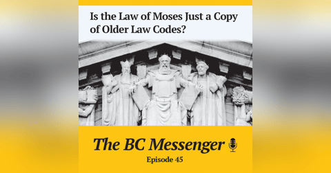 Is the Law of Moses Just a Copy of Older Law Codes? Is the Law of Moses Just a Copy of Older Law Codes?