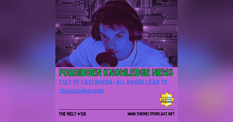 Forbidden Knowledge News | Cult of Castaneda~All Roads Lead to Transhumanism Forbidden Knowledge News | Cult of Castaneda~All Roads Lead to Transhumanism