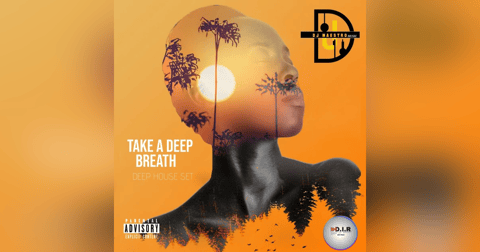 (TAKE A DEEP BREATH)#106 DEEP HOUSE MIX (TAKE A DEEP BREATH)#106 DEEP HOUSE MIX