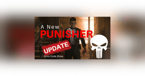 Punisher show UPDATES and some speculation - Error Code Show Punisher show UPDATES and some speculation - Error Code Show