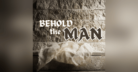 Behold the Man (LIVE Service) Behold the Man (LIVE Service)