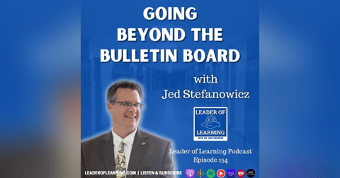 Going Beyond the Bulletin Board with Jed Stefanowicz Going Beyond the Bulletin Board with Jed Stefanowicz