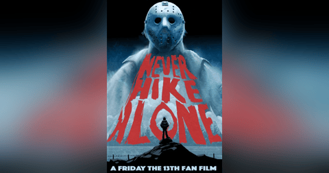 NEVER HIKE ALONE / NEVER HIKE IN THE SNOW w/ Director Vincente DiSanti NEVER HIKE ALONE / NEVER HIKE IN THE SNOW w/ Director Vincente DiSanti