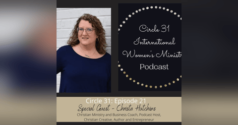 Episode 21: Do a New Thing with Christa Hutchins Episode 21: Do a New Thing with Christa Hutchins