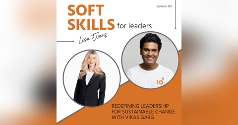 100: Redefining Leadership to Inspire Sustainable Change with Vikas Garg 100: Redefining Leadership to Inspire Sustainable Change with Vikas Garg